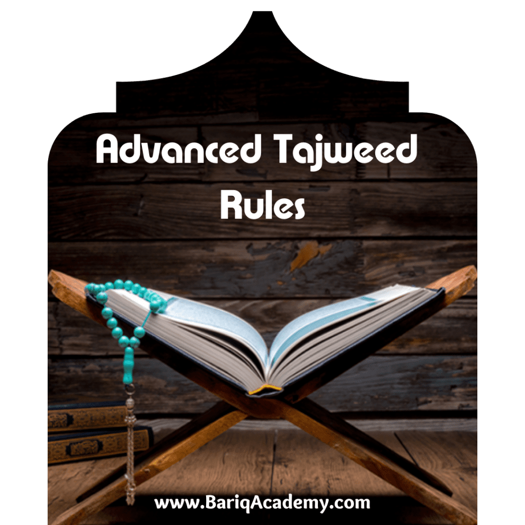 Advanced Tajweed Rules Bariq Academy Online Quran Teaching Academy 4212